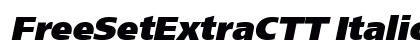 FreeSetExtraCTT Italic Preview