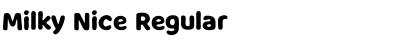 Milky Nice Regular Font Milky Nice Regular Font