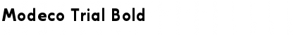 Modeco Trial Bold Font Modeco Trial Bold Font