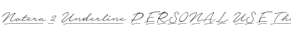 Notera 2 Underline PERSONAL USE Font