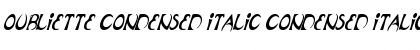 Oubliette Condensed Italic Font