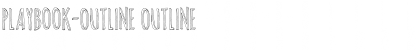 Playbook-Outline Font