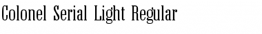 Download Colonel-Serial-Light Font