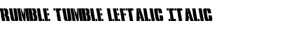 Download Rumble Tumble Leftalic Font Download Rumble Tumble Leftalic Font
