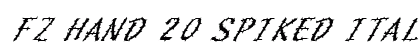 FZ HAND 20 SPIKED ITALIC Normal preview