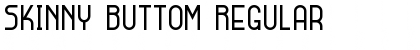 Skinny Buttom Font