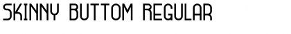Skinny Buttom Font
