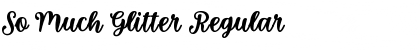 So Much Glitter Font