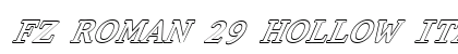 FZ ROMAN 29 HOLLOW ITALIC Normal preview