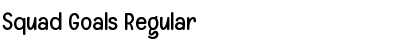 Squad Goals Font