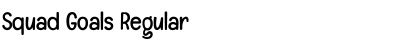 Squad Goals Font