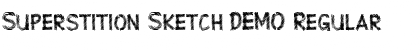 Superstition Sketch-DEMO Font