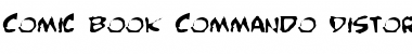 Comic Book Commando Distorted Font