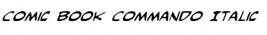 Comic Book Commando Italic Font