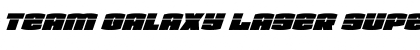 Download Team Galaxy Laser Super-Italic Font Download Team Galaxy Laser Super-Italic Font