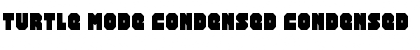Turtle Mode Condensed Font