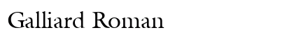 Galliard Roman Preview