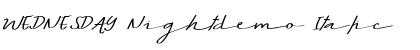WEDNESDAY Nightdemo Font