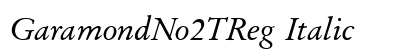 GaramondNo2TReg Italic preview