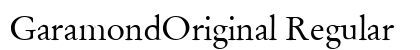 GaramondOriginal Regular Preview