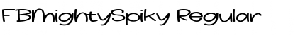 FBMightySpiky Regular Font