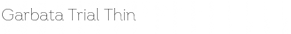 Garbata Trial Thin Font Garbata Trial Thin Font