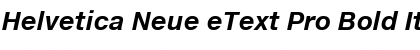 Helvetica Neue eText Pro Font
