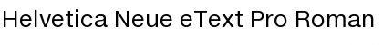 Helvetica Neue eText Pro Font