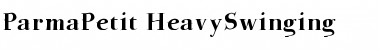 Download ParmaPetit-HeavySwinging Font Download ParmaPetit-HeavySwinging Font