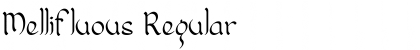 Mellifluous Font