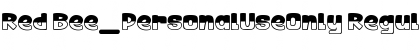 Download Red Bee_PersonalUseOnly Font Download Red Bee_PersonalUseOnly Font