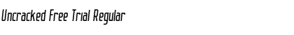 Uncracked Free Trial Regular Font Uncracked Free Trial Regular Font
