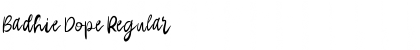 Badhie Dope Font