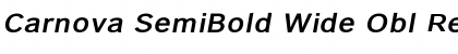 Carnova SemiBold Wide Obl Regular Font