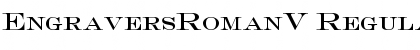 EngraversRomanV Regular Font