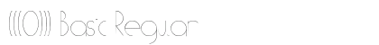 (((O))) Basic Regular
