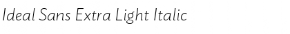 Ideal Sans Extra Light Italic Font