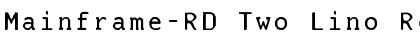 Mainframe-RD Two Lino Regular Font