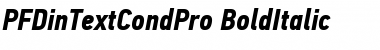 PF Din Text Cond Pro Bold Italic Font
