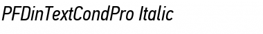 PF Din Text Cond Pro Italic Font