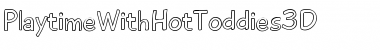Download PlaytimeWithHotToddies3D Font Download PlaytimeWithHotToddies3D Font
