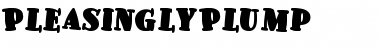 PleasinglyPlump Regular Font