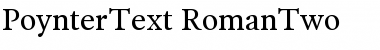 PoynterText-RomanTwo Font
