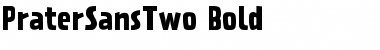 Download PraterSansTwo-Bold Font