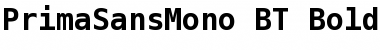 PrimaSansMono BT Font