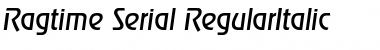 Ragtime-Serial RegularItalic Font