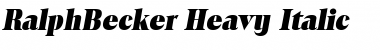 RalphBecker-Heavy Italic Font