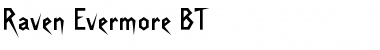 Raven Evermore BT Regular Font