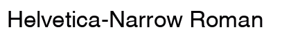 Helvetica-Narrow Roman Preview