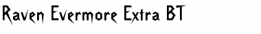 Raven Evermore Extra BT Regular Font